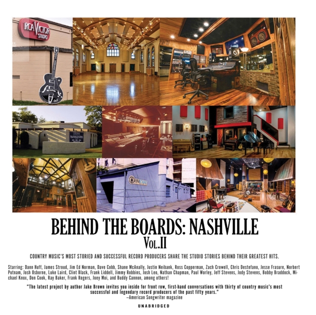 Behind the Boards: Nashville, Vol. 2, eAudiobook MP3 eaudioBook