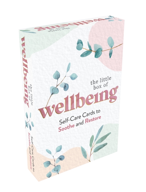 The Little Box of Wellbeing : 52 Beautiful Self-Care Cards to Soothe and Restore, Cards Book
