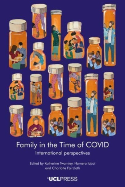 Family Life in the Time of Covid : International Perspectives, Hardback Book
