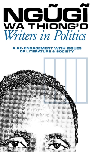 Writers in Politics : A Re-engagement with Issues of Literature and Society, PDF eBook