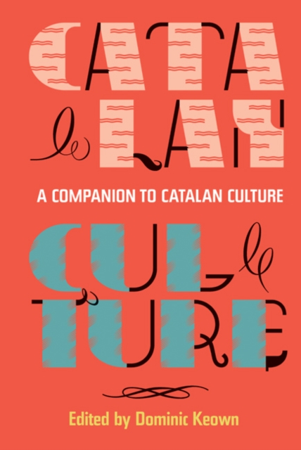 A Companion to Catalan Culture, PDF eBook