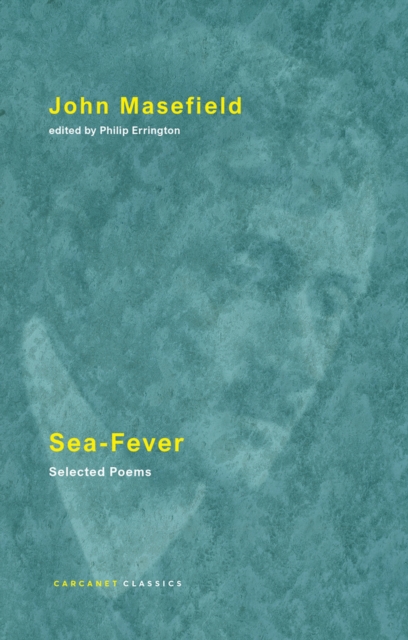 Sea-Fever : Selected Poems, Paperback / softback Book