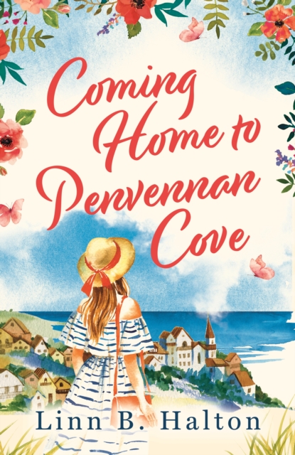 Coming Home to Penvennan Cove : Escape to Cornwall in 2024 with this beautiful page turning romance, Paperback / softback Book