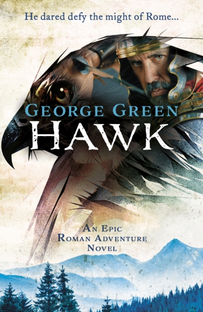 Hawk : An epic roman adventure novel, EPUB eBook