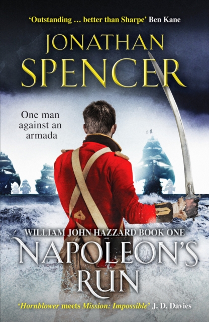 Napoleon's Run : An epic naval adventure of espionage and action, Paperback / softback Book