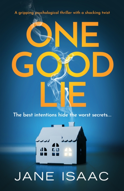 One Good Lie : A gripping psychological thriller, EPUB eBook