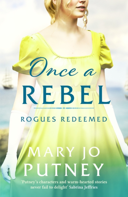 Once a Rebel : An unforgettable historical Regency romance, Paperback / softback Book