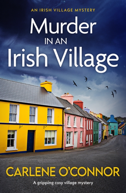 Murder in an Irish Village : A gripping cosy village mystery, EPUB eBook