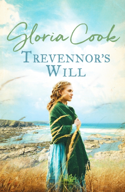 Trevennor's Will : An epic tale of romance and intrigue in 18th Century Cornwall, Paperback / softback Book