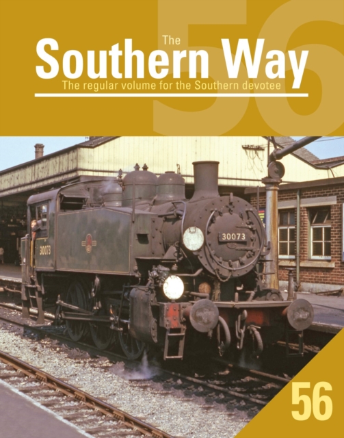 Southern Way 56, Paperback / softback Book