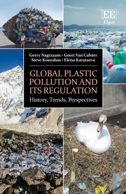 Global Plastic Pollution and its Regulation : History, Trends, Perspectives, PDF eBook