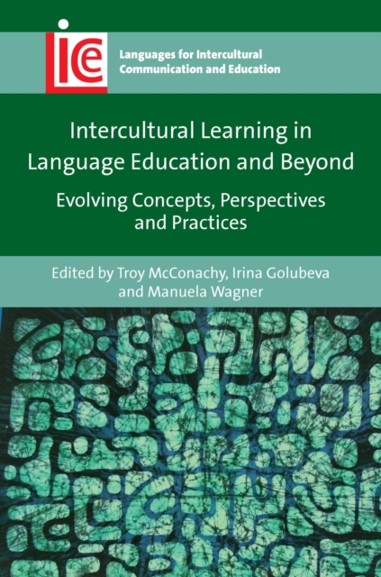 Intercultural Learning in Language Education and Beyond : Evolving Concepts, Perspectives and Practices, EPUB eBook