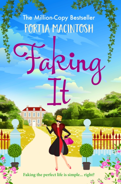 Faking It : A laugh-out-loud fish out of water romantic comedy from MILLION-COPY BESTSELLER Portia MacIntosh, EPUB eBook