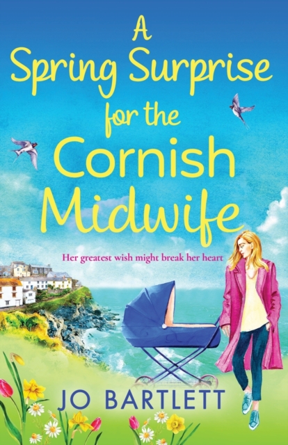 A Spring Surprise For The Cornish Midwife : A heartwarming instalment in the Cornish Midwives series, Paperback / softback Book