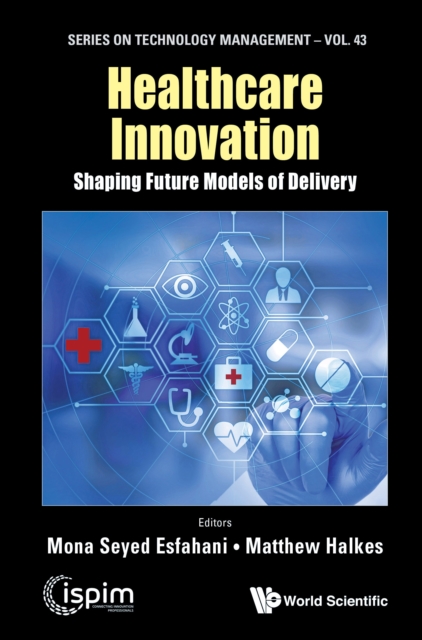 Healthcare Innovation: Shaping Future Models Of Delivery, PDF eBook