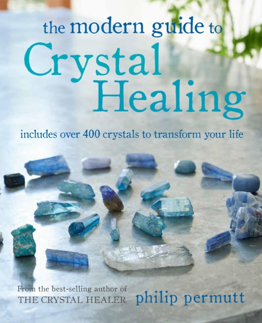 The Modern Guide to Crystal Healing, EPUB eBook