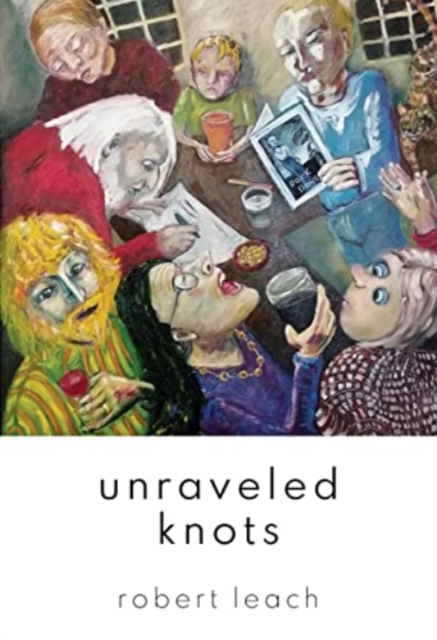 Unraveled Knots, Paperback / softback Book