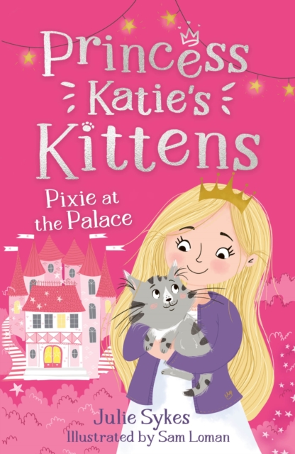 Pixie at the Palace (Princess Katie's Kittens 1), EPUB eBook