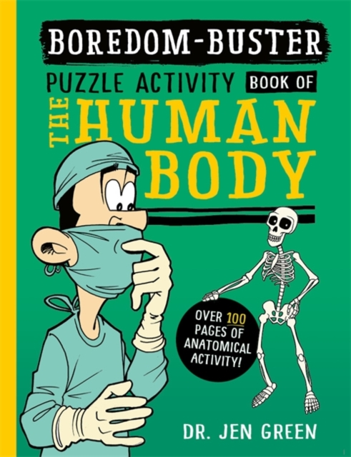 Boredom Buster: A Puzzle Activity Book of the Human Body, Paperback / softback Book