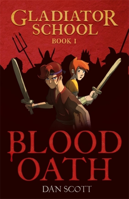 Gladiator School 1: Blood Oath, Paperback / softback Book