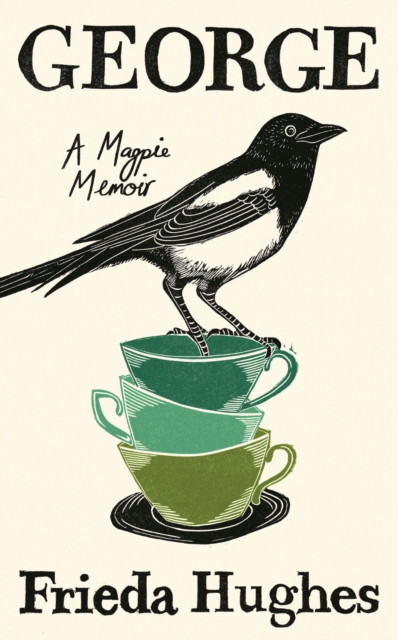 George : A Magpie Memoir, Hardback Book