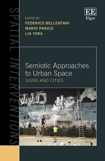 Semiotic Approaches to Urban Space : Signs and Cities, PDF eBook