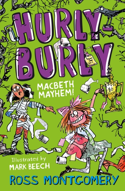 Hurly Burly : Macbeth Mayhem, Paperback / softback Book