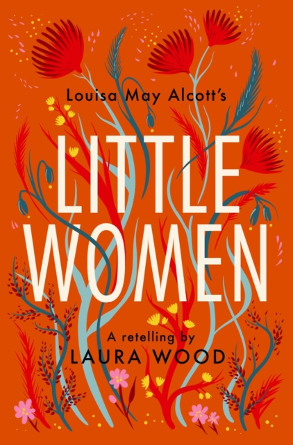 Little Women : A Retelling, Paperback / softback Book