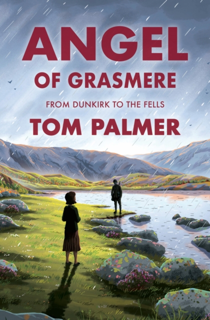 Angel of Grasmere : From Dunkirk to the Fells, Paperback / softback Book