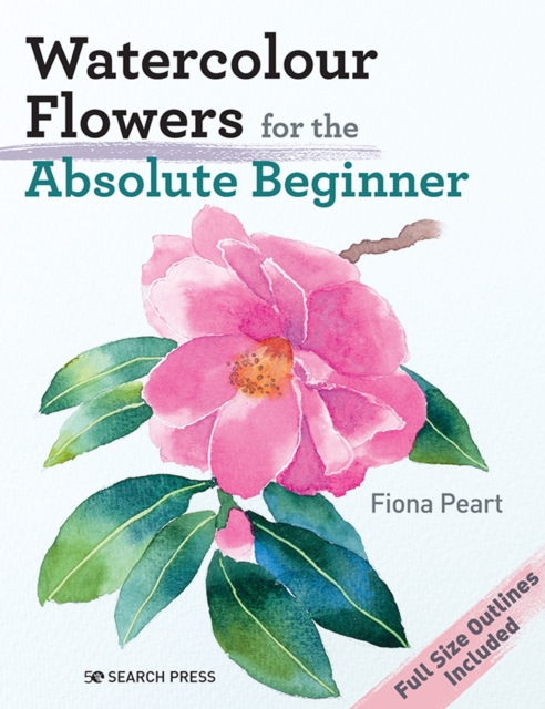 Watercolour Flowers for the Absolute Beginner, PDF eBook