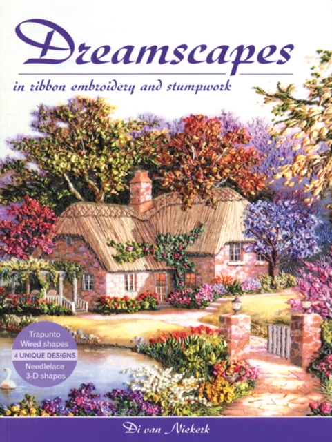 Dreamscapes in Ribbon Embroidery and Stumpwork, PDF eBook