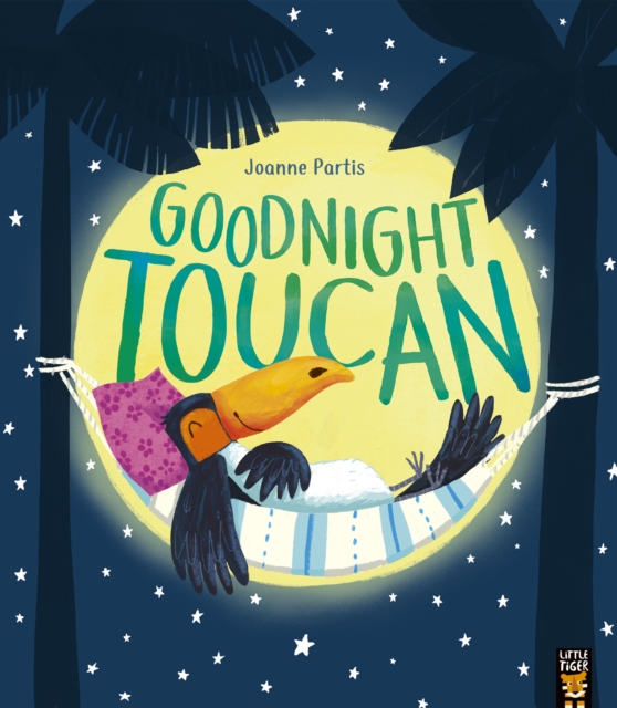Goodnight Toucan, Paperback / softback Book