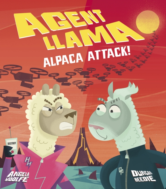 Agent Llama: Alpaca Attack!, Hardback Book