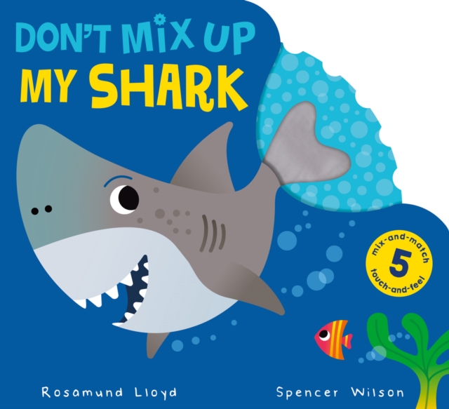 Don't Mix Up My Shark, Board book Book