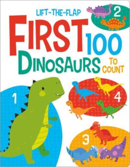 First 100 Dinosaurs, Board book Book