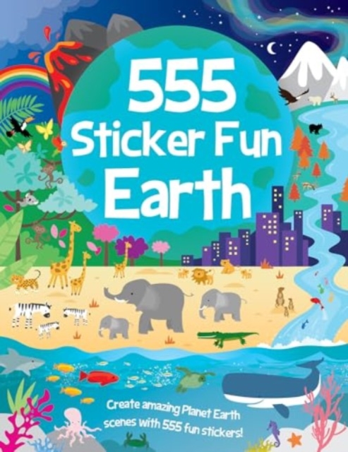 555 Sticker Fun - Earth Activity Book, Paperback / softback Book
