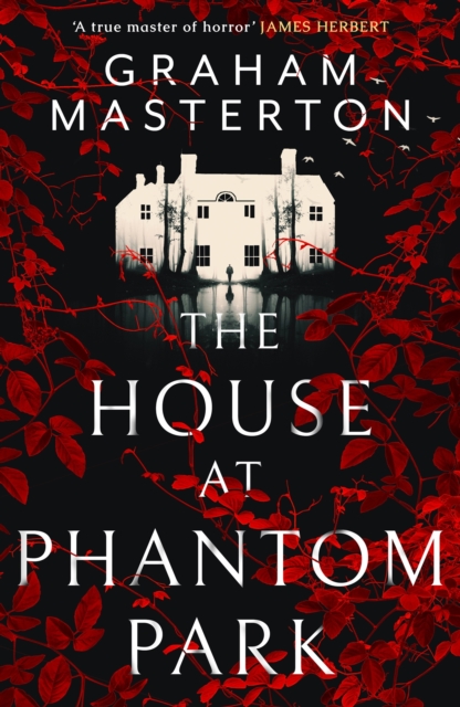 The House at Phantom Park : A spooky, must-read thriller from the master of horror, Paperback / softback Book