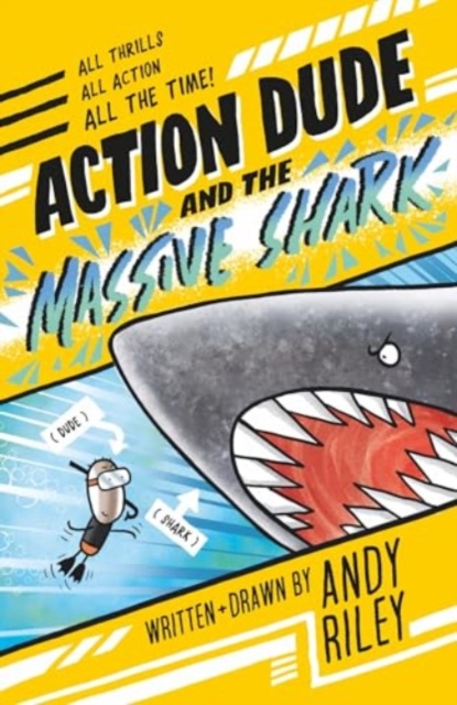 Action Dude and the Massive Shark : Book 3, Paperback / softback Book
