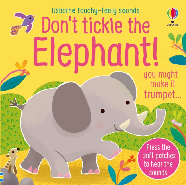Don't Tickle the Elephant!, Board book Book