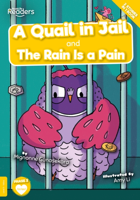 A Quail in Jail and The Rain Is a Pain, Paperback / softback Book
