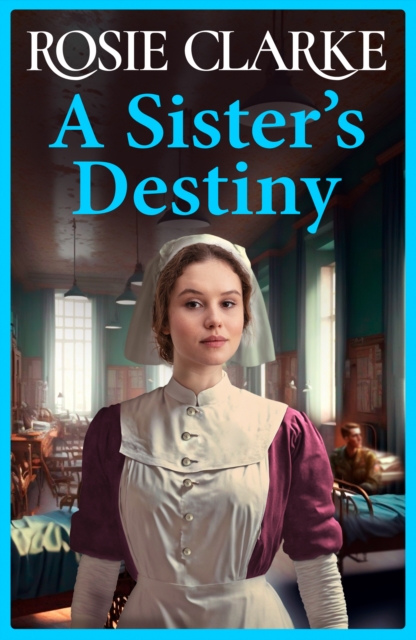 A Sister's Destiny : A heartbreaking historical saga from Rosie Clarke, EPUB eBook