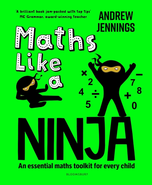 Maths Like a Ninja : An essential maths toolkit for every child, Paperback / softback Book