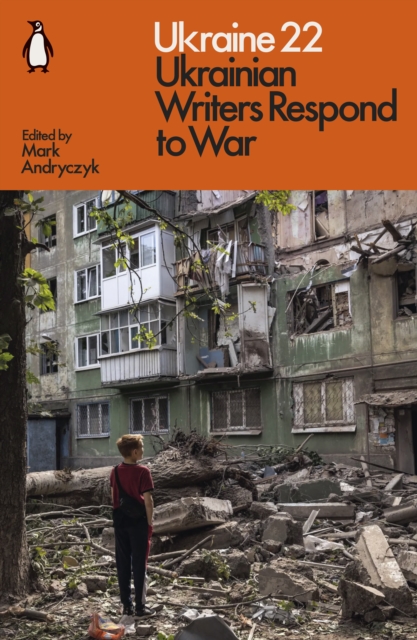 Ukraine 22 : Ukrainian Writers Respond to War, EPUB eBook
