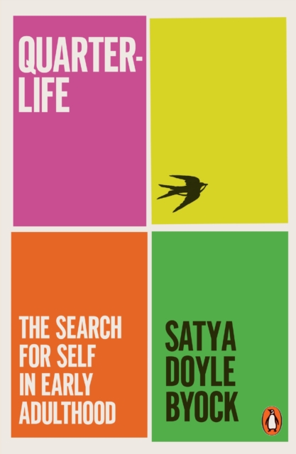 Quarterlife : The Search for Self in Early Adulthood, EPUB eBook