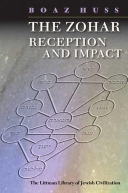 The Zohar: Reception and Impact, Paperback / softback Book