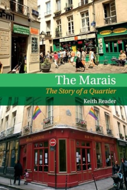 The Marais : The Story of a Quartier, Paperback / softback Book