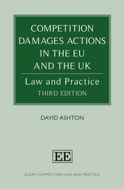 Competition Damages Actions in the EU and the UK, PDF eBook