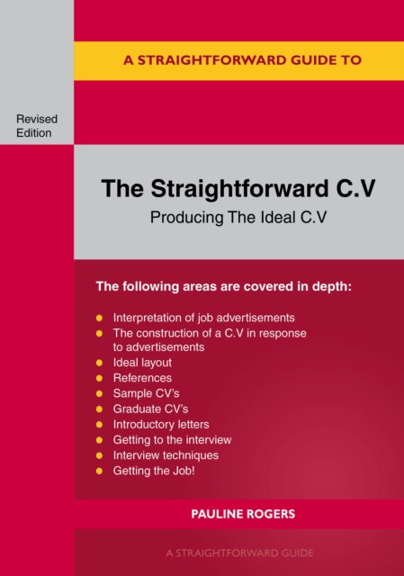 The Straightforward C.v. : Producing The Ideal C.V., EPUB eBook