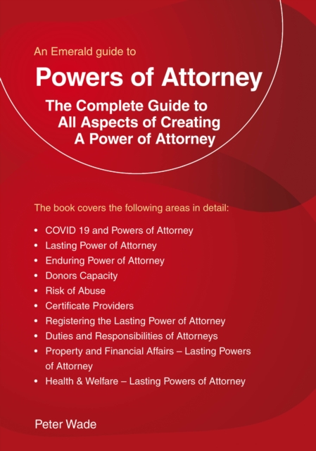 An Emerald Guide To Powers Of Attorney : Revised Edition 2022, EPUB eBook