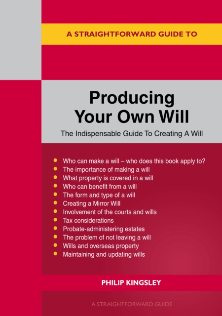 A Straightforward Guide To Producing Your Own Will, EPUB eBook